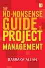 The NoNonsense Guide to Project Management