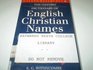 The Oxford Dictionary of English Christian Names