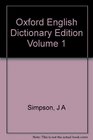 Oxford English Dictionary Edition Volume 1