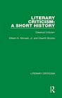 Literary Criticism A Short History Classical Criticism