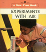 Experiments With Air