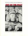 Study Guide to Accompany Out of the Past  An Introduction to Archaeology