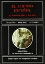 El cuento espanol/ Spanish Story