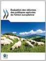 valuation des rformes des politiques agricoles de l'Union europenne