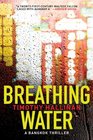 Breathing Water A Bangkok Thriller