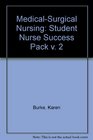 Student Nurse Success Pack Medical Surgical Nursing Volume 2