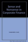 Sense and Nonsense in Corporate Finance