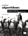 Grokking Algorithms: An illustrated guide for programmers and other curious people