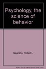 Psychology the science of behavior