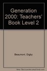 Generation 2000 Teachers' Book Level 2