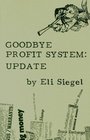 Goodbye Profit System Update