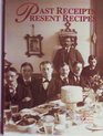 Past Receipts Present Recipes
