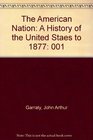 The American Nation A History of the United Staes to 1877