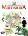 Multimedia The Complete Guide