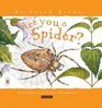Are You A Spider? (Backyard Books)