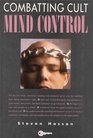 Combatting cult mind control