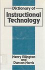Dictionary of Instructional Technology
