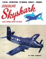 Naval Fighters Number FortyThree Douglas A2D Skyshark TurboProp Attack Aircraft