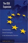 The EU Expansion Communicating Shared Sovereignty in the Parliamentary Elections