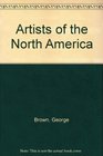 George and Belmore Browne Artists of the North American Wilderness