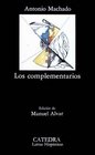 Los complementarios/ The Complementaries