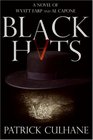 Black Hats: A Novel of Wyatt Earp and Al Capone