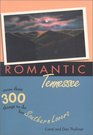 Romantic Tennessee More Than 300 Things to Do for Southern Lovers
