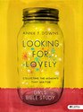 Looking for Lovely - Teen Girls\' Bible Study: Collecting the Moments that Matter