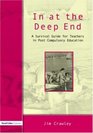 In at the Deep End A Survival Guide for Teachers in PostCompulsory Education