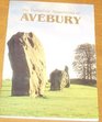 The Prehistoric Monuments of Avebury