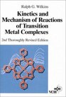 Kinetics and Mechanism of Reactions of Transition Metal Complexes 2rE