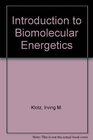 Introduction to Biomolecular Energetics Including LigandReceptor Interactions