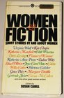 Women and Fiction: Short Stories By and About Women