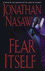 Fear Itself A Novel