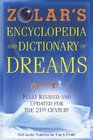 Zolar's Encyclopedia and Dictionary of Dreams  Fully Revised and Updated for the 21st Century