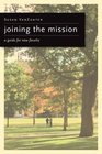 Joining the Mission A Guide for New Faculty