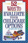 52 Ways to Evaluate Your Childcare Options and Gain Peace of Mind