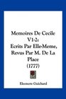 Memoires De Cecile V12 Ecrits Par ElleMeme Revus Par M De La Place