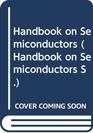 Handbook on Semiconductors