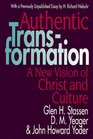 Authentic Transformation A New Vision of Christ and Culture