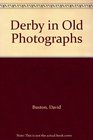 Derby in Old Photographs