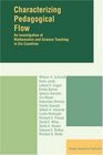 Characterizing Pedagogical Flow  An Investigation of Mathematics and Science Teaching in Six