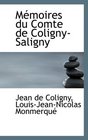 Mmoires du Comte de ColignySaligny