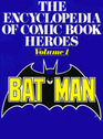 The Original Encyclopedia of Comic Book Heroes Vol 1 Batman