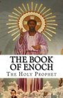 The Book of Enoch: The Holy Prophet