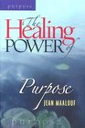 The Healing Power of Purpose