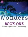 Wonders Book 1 Nature Space and Community
