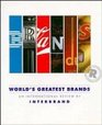 World's Greatest Brands  An International Review by Interbrand
