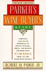 Parker's Wine Buyer's Guide  Fourth Edition