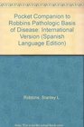 Pocket Companion to Robbins Pathologic Basis of Disease International Version